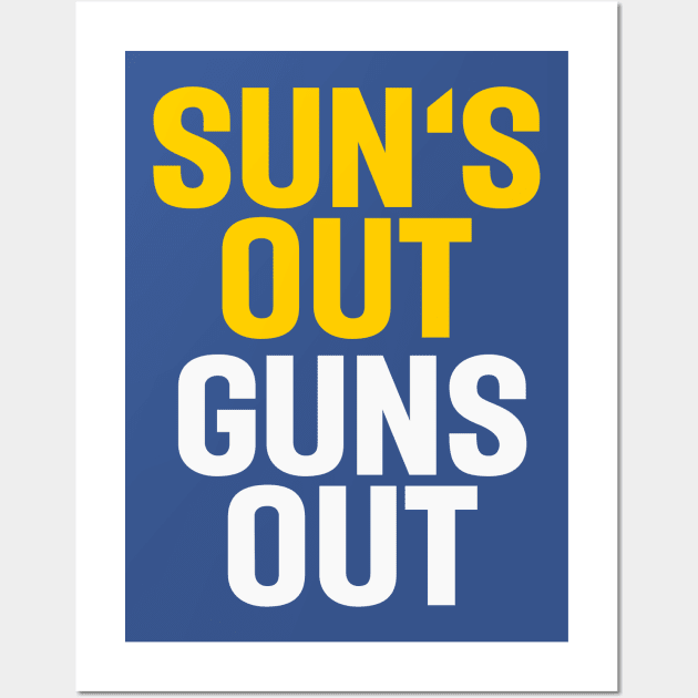 Sun's out, guns out. Wall Art by respublica